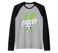 Let's Play Soccer Raglan Baseball Tee