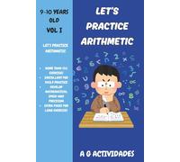 Let's Practice Arithmetic: Arithmetic Workbook for ages 9-10 years old