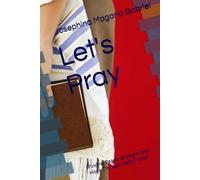 Lets Pray: Finding Peace, Strength, and Hope Through Daily Prayer