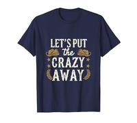 Let's Put The Crazy Away Funny Design Tee T-Shirt, Men, Navy Blue, Small