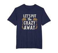 Let's Put The Crazy Away Funny Design Tee T-Shirt, Men's Big and Tall, Navy Blue, 5X Tall