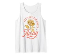 Let's Put The Crazy Away Funny Western Sarcastic Quote Tank Top