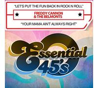 Let's Put the Fun Back in Rock N Roll / Your Mama