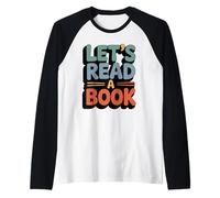 Let's Read a Book for Book Lovers Raglan Baseball Tee