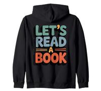 Let's Read a Book for Book Lovers Zip Hoodie
