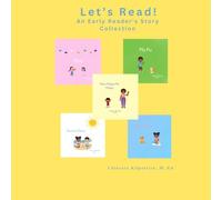 Let's Read! An Early Reader’s Story Collection