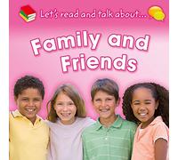 Let's Read and Talk About: Family and Friends