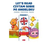 Let's read Czytam sobie po angielsku Poziom 1