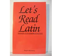 Let's Read Latin: Introduction to the Language of the Church