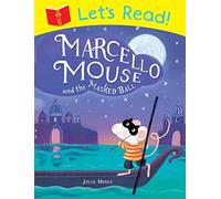 Let's Read! Marcello Mouse and the Masked Ball