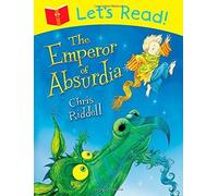 Let's Read! The Emperor of Absurdia by Chris Riddell (2013-08-01)