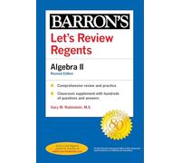 Let's Review Regents: Algebra II Revised Edition (Barron's New York Regents)