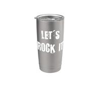 Let's Rock It Stainless Steel Insulated Tumbler