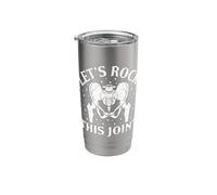 Let's Rock This Joint - Funny Pun Fractured Hip Replacement Stainless Steel Insulated Tumbler