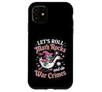 Let's Roll Math Rocks And Do War Crimes Frog Meme Goose Meme Case for iPhone 11