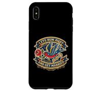 Lets Run Away And Get Married Elopement Couple Case for iPhone XS Max