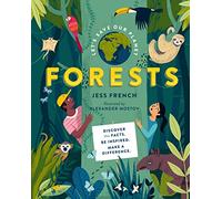 Let's Save Our Planet: Forests: Discover the Facts. Be Inspired. Make A Difference.