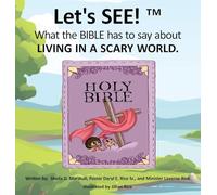 Let's SEE!™ What the BIBLE has to say about LIVING IN A SCARY WORLD (1)