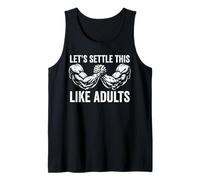 Let's Settle This Like Adults Funny Arm Wrestling Tank Top