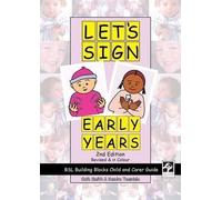 Let's Sign Early Years, BSL Building Blocks Child & Carer Guide by Cath Smith 2nd (second) Revised Edition (2012)