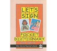 Let's Sign Pocket Dictionary : BSL Concise Beginner's Guide