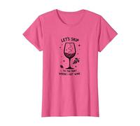 Let's Skip to The Part Where I Get Wine Funny T-Shirt, Women, Pink Heather, XL