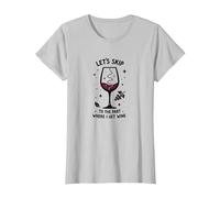 Let's Skip to The Part Where I Get Wine Funny T-Shirt, Women, Silver, XL