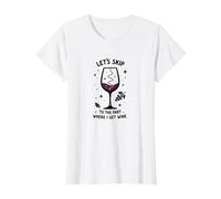 Let's Skip to The Part Where I Get Wine Funny T-Shirt, Women, White, L