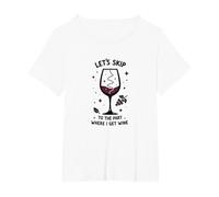 Let's Skip to The Part Where I Get Wine Funny T-Shirt, Women's Plus, White, 3X