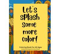 Let's Splash Some More Color!
