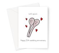 Let's Spoon. Happy 25th Wedding Anniversary Greeting Card | Silver 25 Year Funny Wedding Anniversary Card, Twenty Fifth Anniversary Card for Husband Or Wife, Silver Spoon Joke Anniversary Card