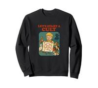 Lets Start A Cult Blackcraft Funny Dark Humor Sarcastic Sweatshirt
