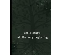 Let's start at the very beginning: A notebook for building your business one step at a time