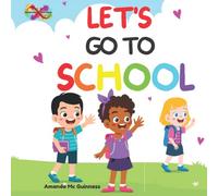 Let's Start School: A neurodiversity-affirming story to support autistic children starting school