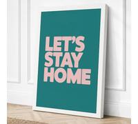 Let's Stay Home Modern Canvas Wall Art Print 18x12 Inch (46 x 30 cm)