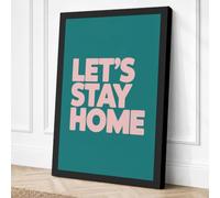 Let's Stay Home Modern Canvas Wall Art Print 30x20 Inch (76 x 51 cm)