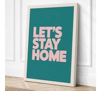 Let's Stay Home Modern Canvas Wall Art Print 30x20 Inch (76 x 51 cm)