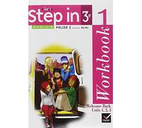 Let's Step In Anglais 3e éd 2009 - Workbook 1 et 2 + My Passeport: Workbook 1 et 2, Palier 2, Niveaux A2 / B1