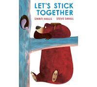 Let's Stick Together : An I'm Sticking With You Story