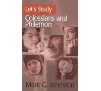 Let's Study Colossians and Philemon