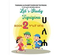 Let's study Tigrigina no-2: tigrgina ALPHABET EXERCISE TEXTBOOK