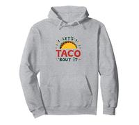 Let's Taco 'Bout It Funny Mexican Food Lover Pullover Hoodie, Adult Unisex, Heather Grey, L