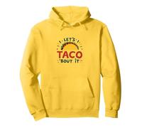 Let's Taco 'Bout It Funny Mexican Food Lover Pullover Hoodie, Adult Unisex, Lemon, S