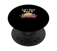 Lets Taco Bout It Taco Lover Funny Food Pun PopSockets Adhesive PopGrip