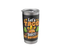 Let's Taco Bout My Birthday Stainless Steel Insulated Tumbler