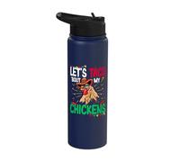 Let's Taco 'Bout My Chickens Poultry Farmer Cinco De Mayo Stainless Steel Insulated Water Bottle