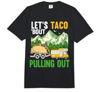 Let's Taco 'Bout Pulling Out Funny Camper Van Camping Comfort Colors Adult Heavyweight T-Shirt