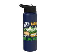 Let's Taco 'Bout Pulling Out Funny Camper Van Camping Stainless Steel Insulated Water Bottle
