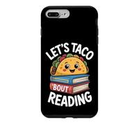 Let's Taco 'Bout Reading Funny Book Reader Pun Case for iPhone 7 Plus/8 Plus