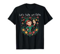Lets Take an Elfie Christmas Elf Cheerful Selfie Pun Fun T-Shirt